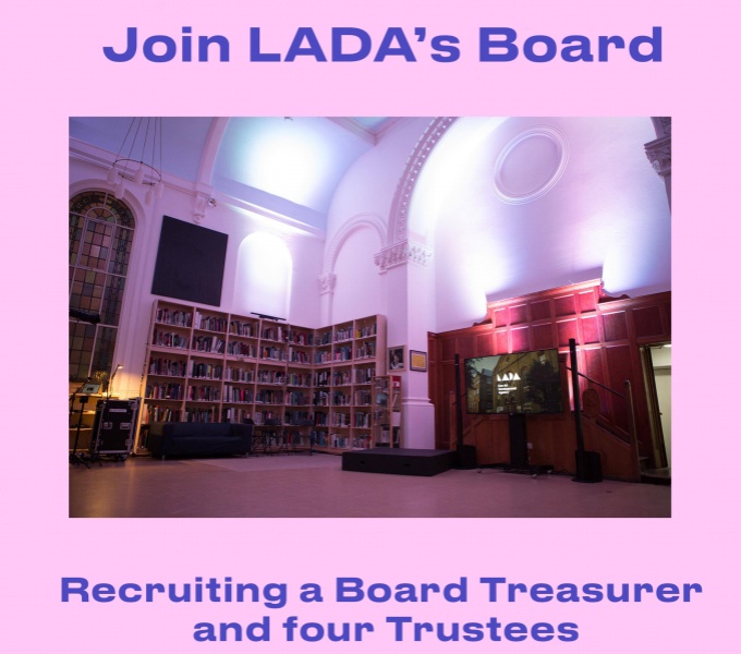 A photo of a library area set on a pink background. Against the pink there is blue text that reads: Join LADA's Board. Seeking a Board Treasurer and 4 trustees