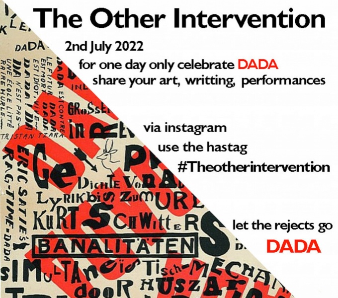A square poster divided into two triangles. To the left is a collage of dadaist words, icons in red, black and beige. The other triangle is white with the details: On 2 July 2022  For 1 day only celebrate Dada. Share your art, writing, performances