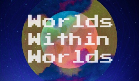 The words Worlds Within Worlds in bold, retro style computer font, overlay a depiction of a planet within another planet, in pink, green, blue and yellow hues. Behind is a starry, deep blue night sky.
